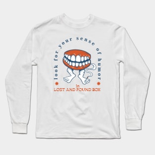 Don't laugh Long Sleeve T-Shirt